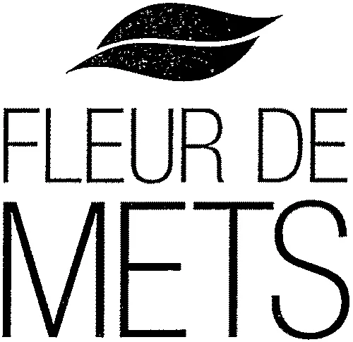 FLEUR DE METS