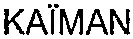 KAÏMAN