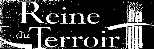 REINE DU TERROIR