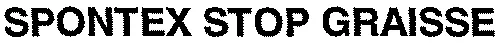 SPONTEX STOP GRAISSE