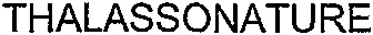 THALASSONATURE