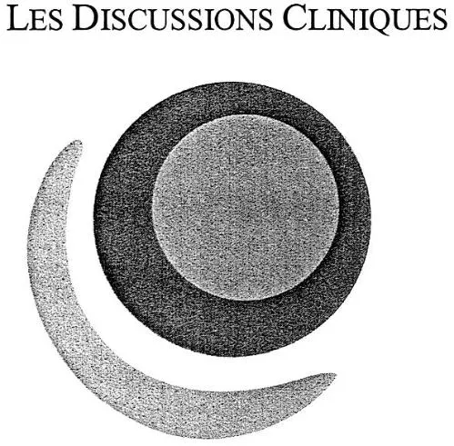 LES DISCUSSIONS CLINIQUES