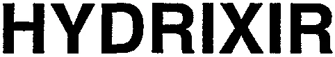HYDRIXIR