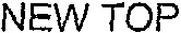 NEW TOP
