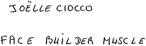 JOËLLE CIOCCO FACE BUILDER MUSCLE