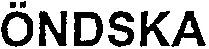 ÖNDSKA