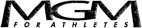 MGM FOR ATHLETES