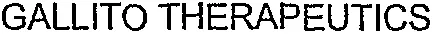 GALLITO THERAPEUTICS