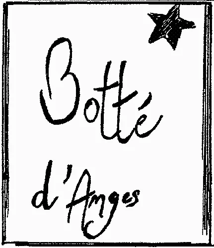 BOTTE D'ANGES