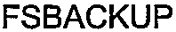 FSBACKUP