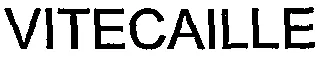 VITECAILLE