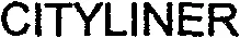 CITYLINER