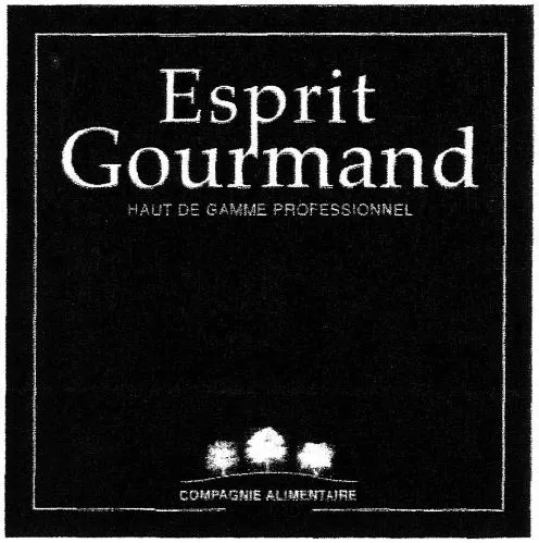 Esprit Gourmand HAUT DE GAMME PROFESSIONNEL