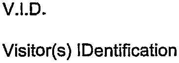 V.I.D. Visitor(s) IDentification