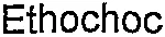 Ethochoc