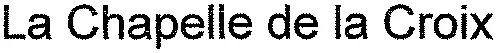 La Chapelle de la Croix