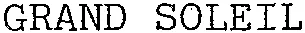 GRAND SOLEIL