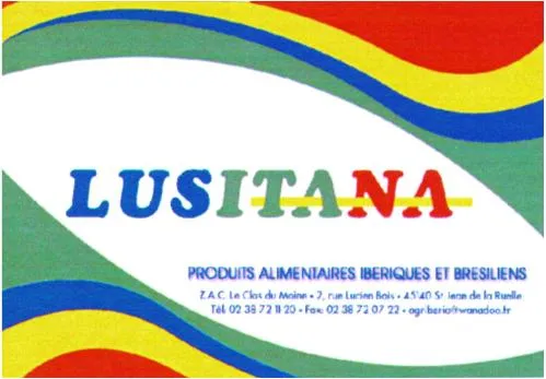 LUSITANA PRODUITS ALIMENTAIRES IBERIQUES ET BRESILIENS