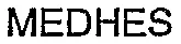 MEDHES