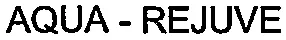 AQUA-REJUVE