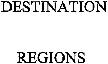 DESTINATION REGIONS