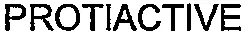 PROTIACTIVE