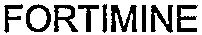 FORTIMINE