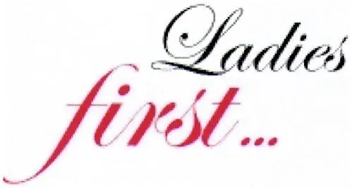 Ladies first …