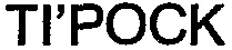 TI'POCK