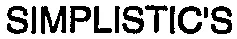 SIMPLISTIC'S