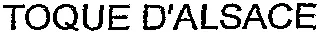TOQUE D'ALSACE