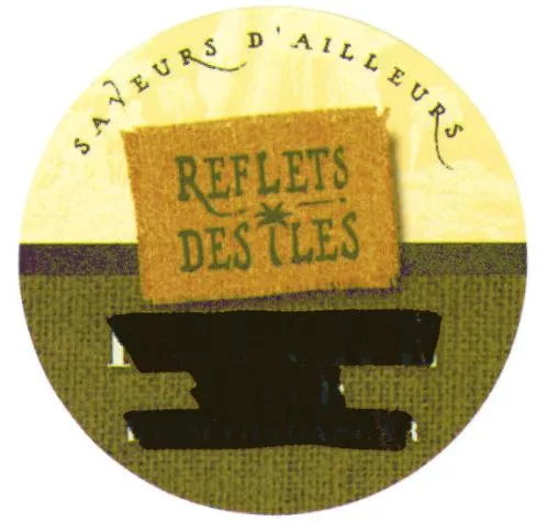 SAVEURS D'AILLEURS REFLETS DES ÎLES
