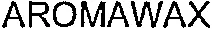 AROMAWAX