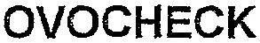 OVOCHECK
