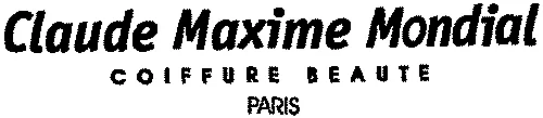 Claude Maxime Mondial COIFFURE BEAUTE PARIS