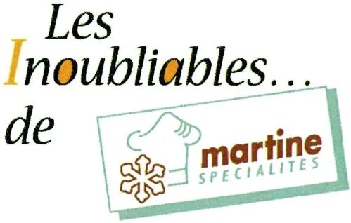 Les Inoubliables… de martine SPECIALITES