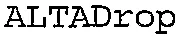ALTADrop