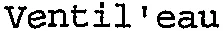 Ventil'eau