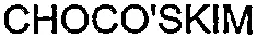 CHOCO'SKIM