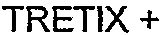 TRETIX +