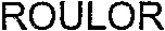 ROULOR