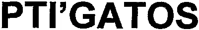 PTI'GATOS