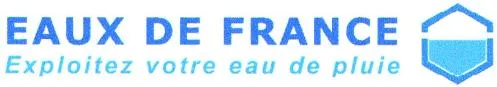 EAUX DE FRANCE Exploitez votre eau de pluie