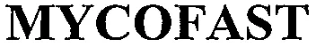 MYCOFAST
