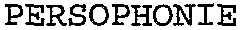 PERSOPHONIE