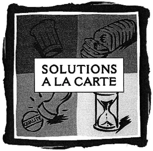 SOLUTIONS A LA CARTE