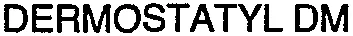 DERMOSTATYL DM