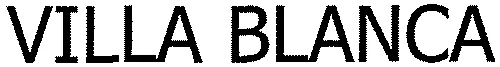 VILLA BLANCA