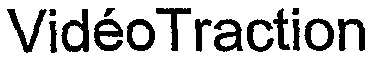 Vidéo Traction