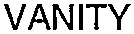 VANITY